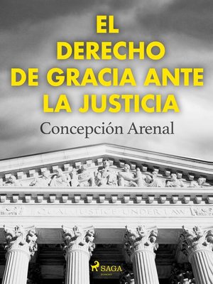 cover image of El derecho de gracia ante la justicia